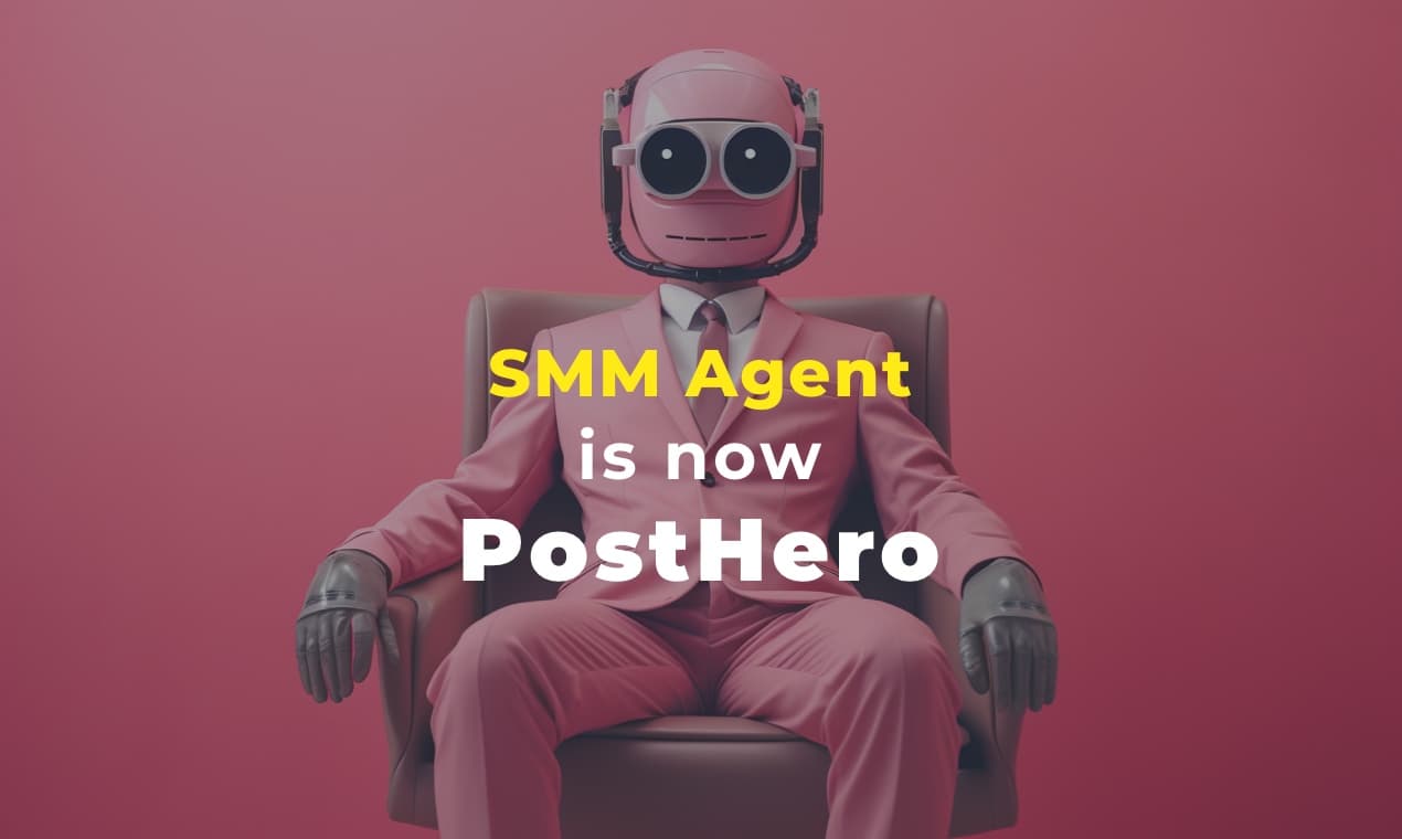 Cover Image for SMM Agent is Evolving into PostHero!